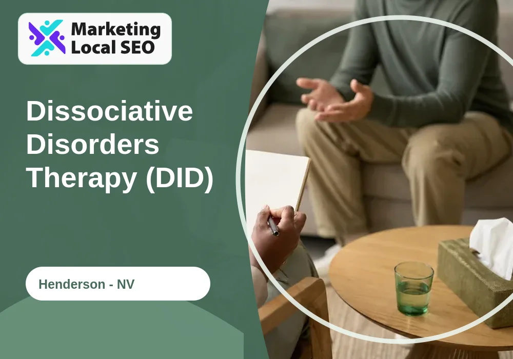 Dissociative Disorders Therapy (DID) in Henderson, NV