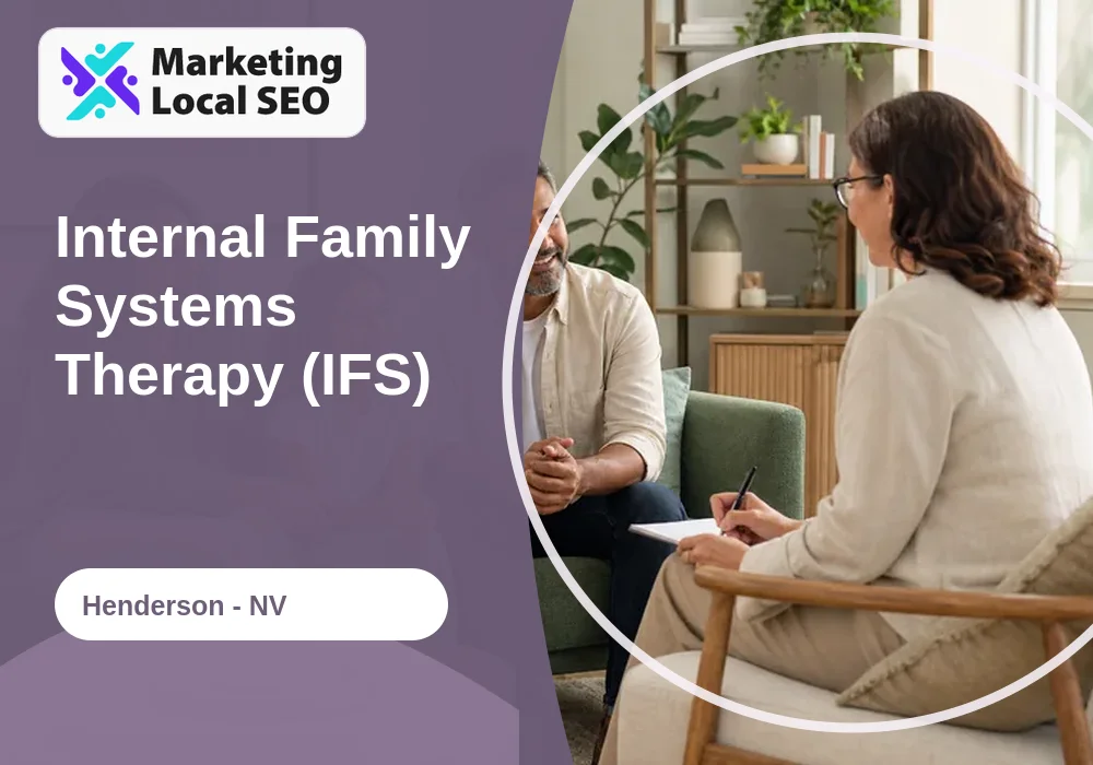 Internal Family Systems Therapy (IFS) in Henderson, NV