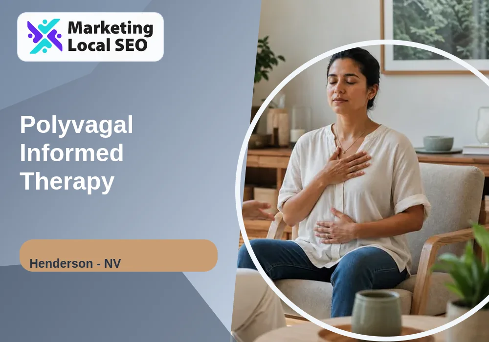 Polyvagal Informed Therapy in Henderson, NV