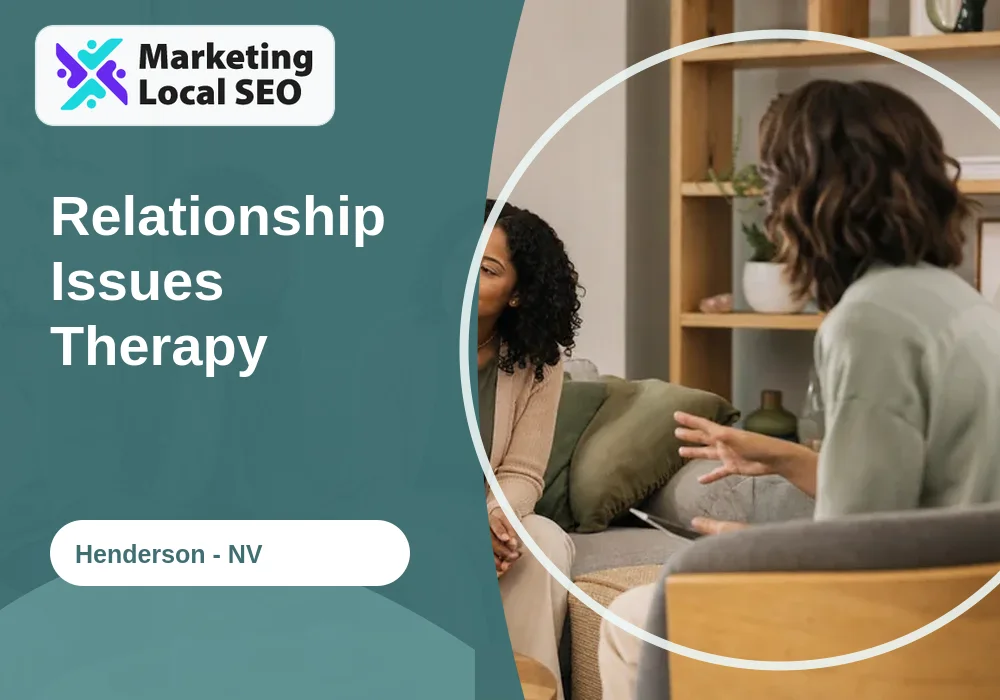 Relationship Issues Therapy in Henderson, NV