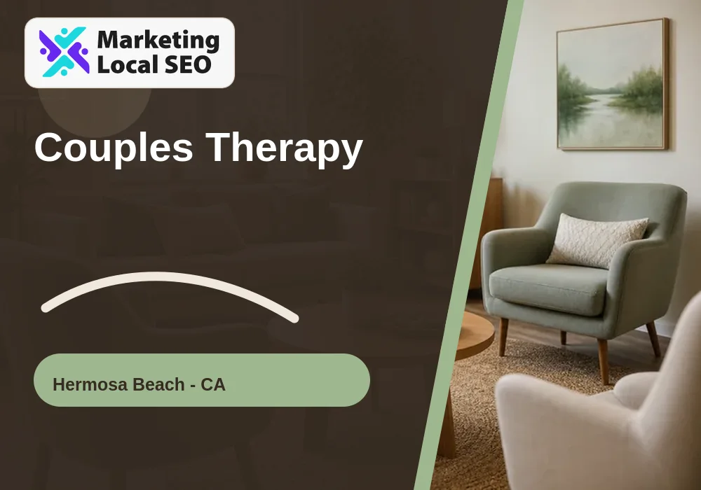 Couples Therapy in Hermosa Beach, CA