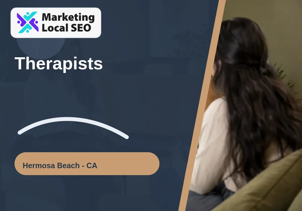 Therapists in Hermosa Beach, CA