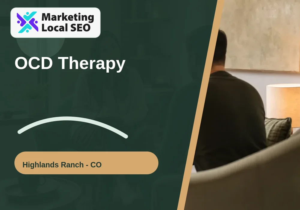 OCD Therapy in Highlands Ranch, CO