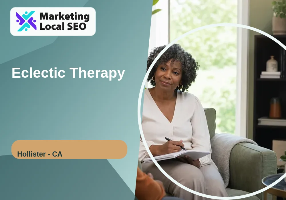 Eclectic Therapy in Hollister, CA