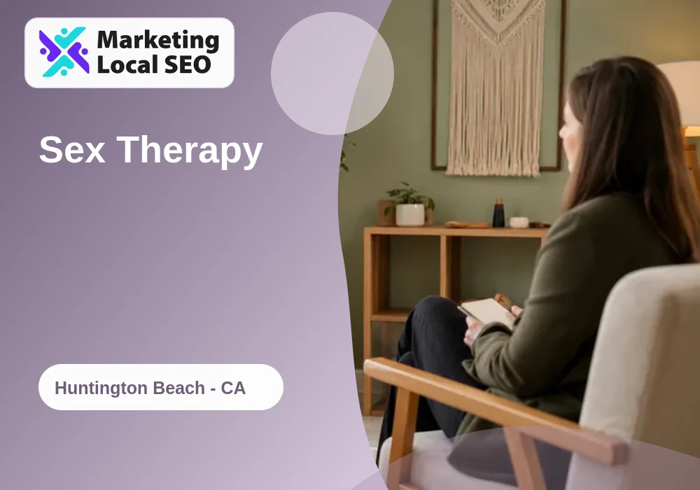 Sex Therapy in Huntington Beach, CA