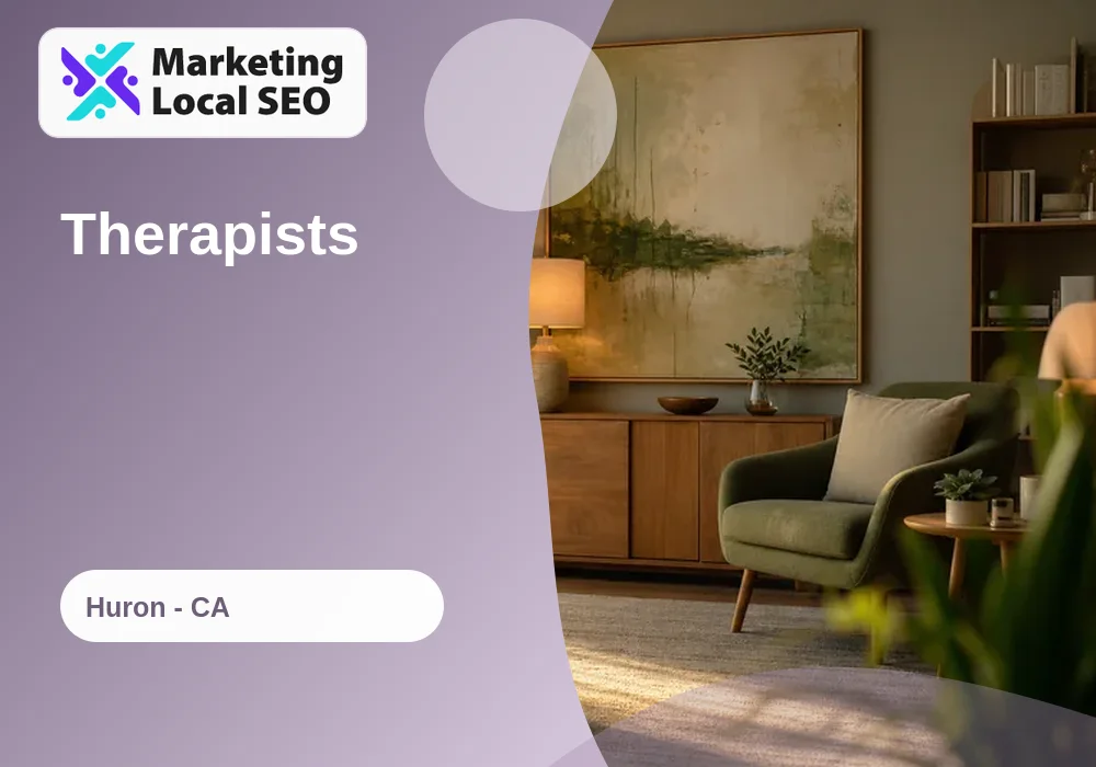 Therapists in Huron, CA