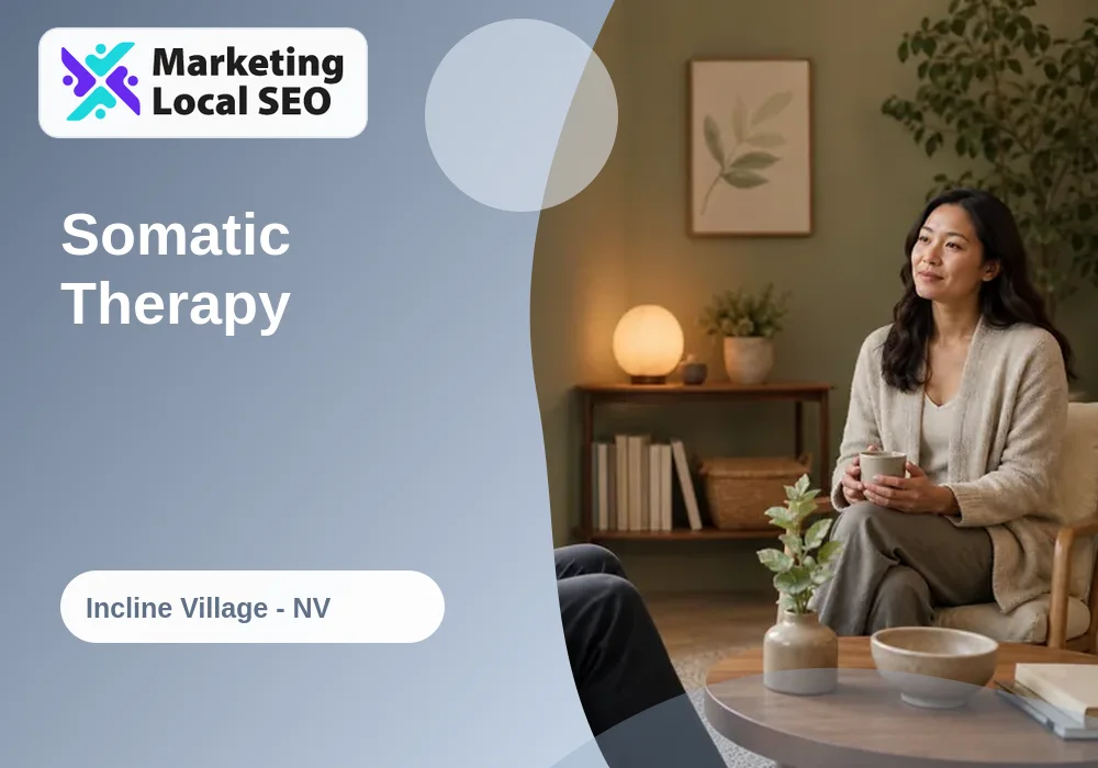 Somatic Therapy in Incline Village, NV