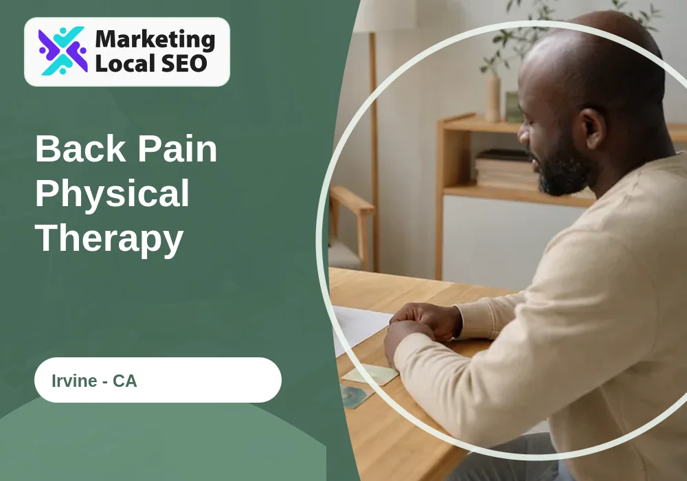 Back Pain Physical Therapy in Irvine, CA