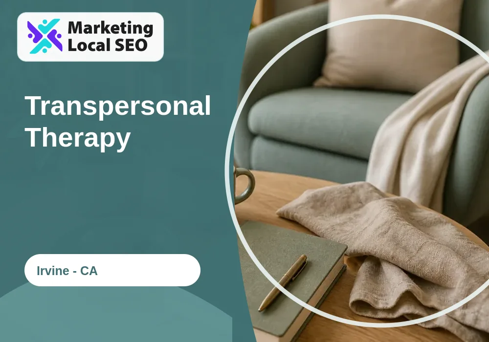 Transpersonal Therapy in Irvine, CA