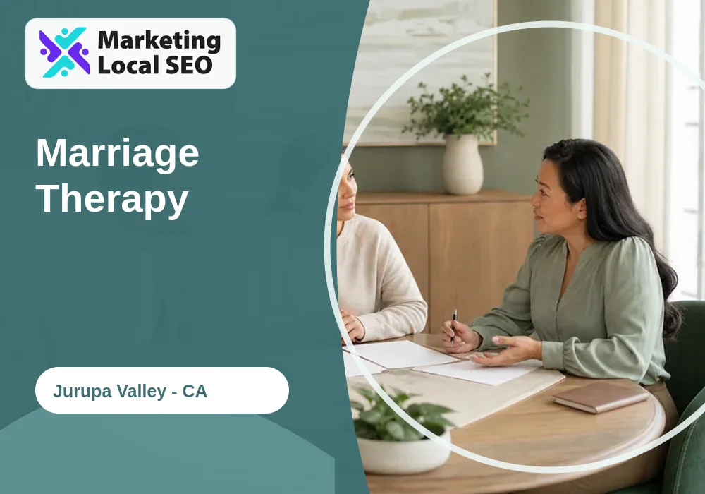 Marriage Therapy in Jurupa Valley, CA