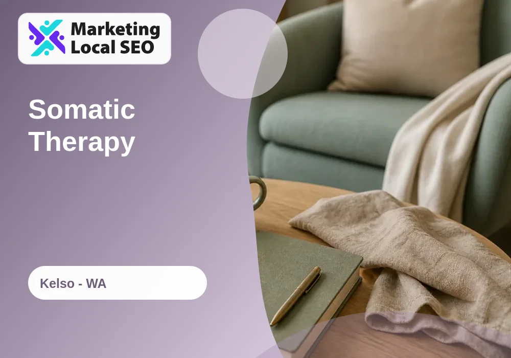 Somatic Therapy in Kelso, WA