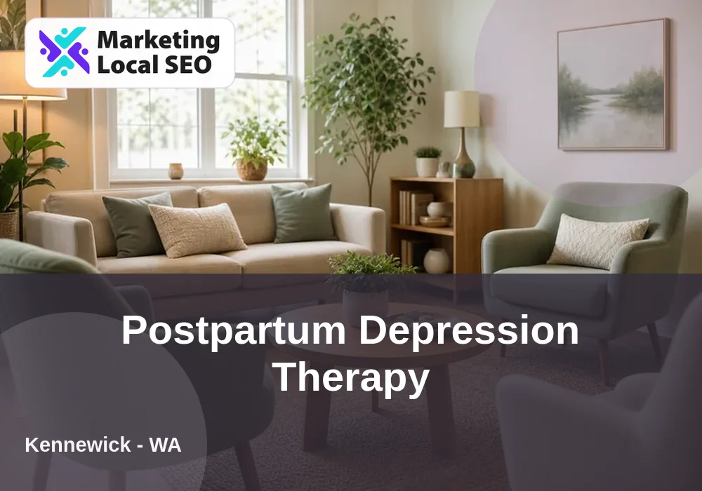 Postpartum Depression Therapy in Kennewick, WA