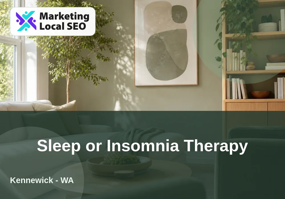Sleep or Insomnia Therapy in Kennewick, WA