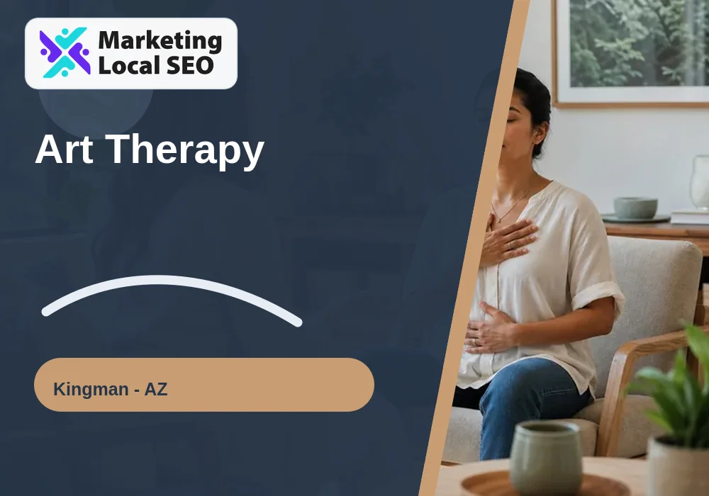 Art Therapy in Kingman, AZ