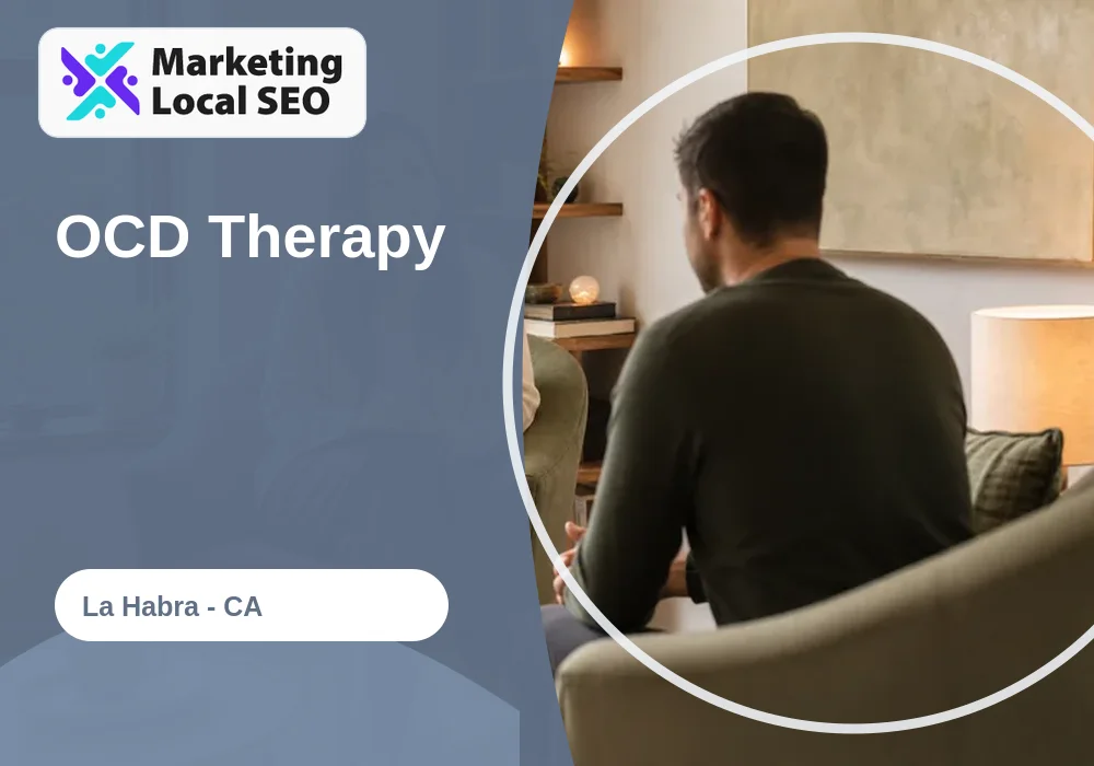 OCD Therapy in La Habra, CA