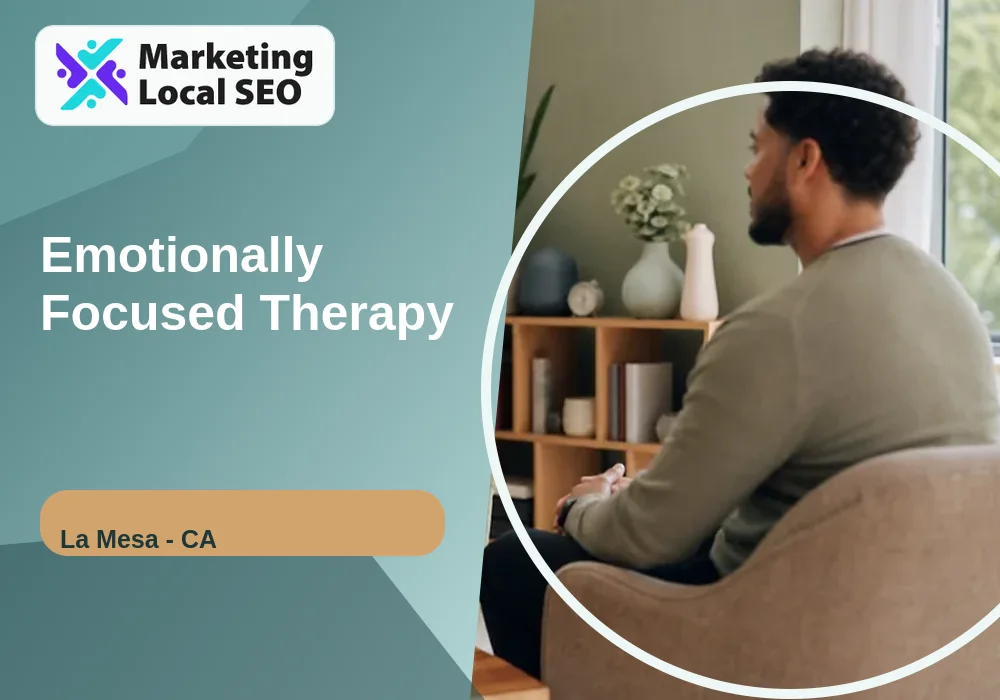 Emotionally Focused Therapy in La Mesa, CA