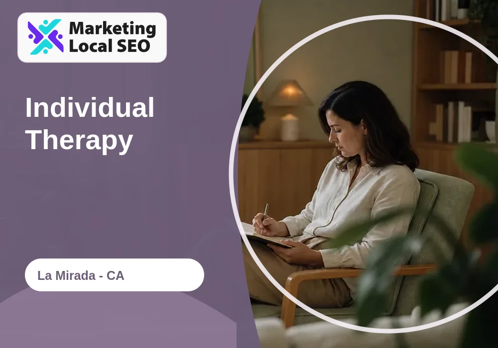 Individual Therapy in La Mirada, CA