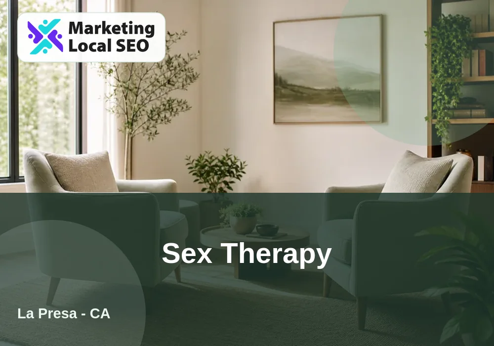 Sex Therapy in La Presa, CA
