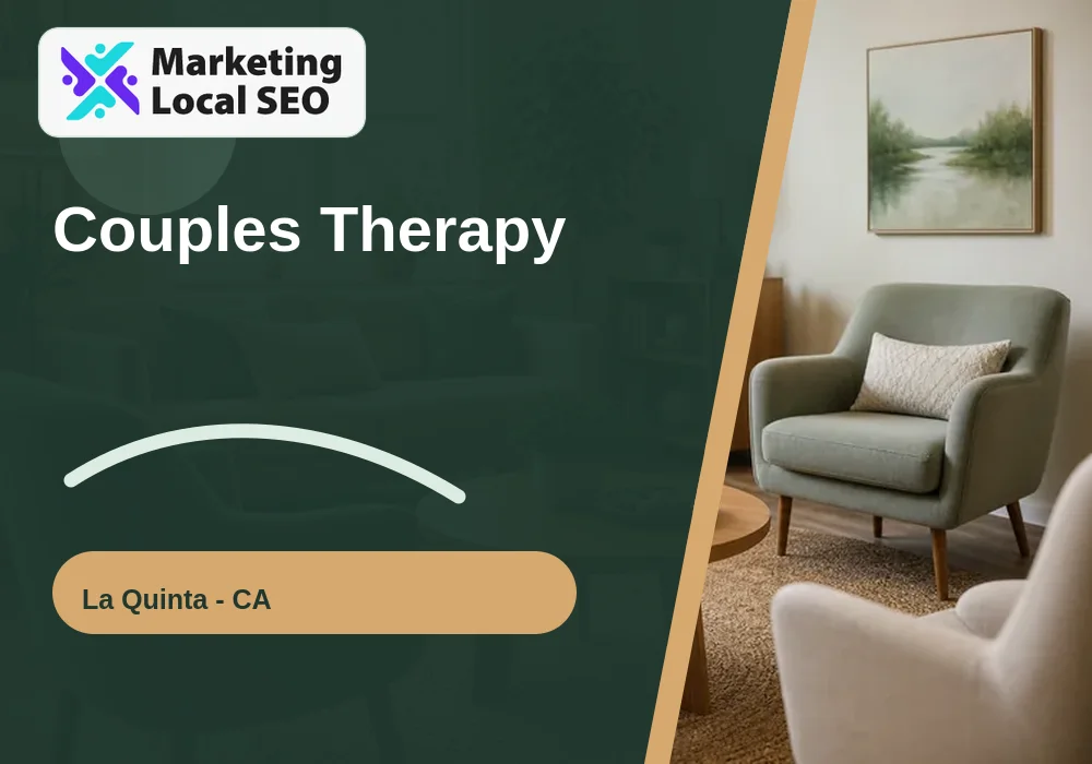 Couples Therapy in La Quinta, CA
