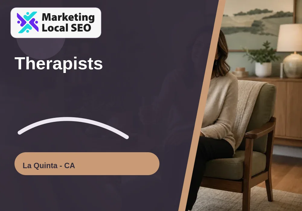 Therapists in La Quinta, CA