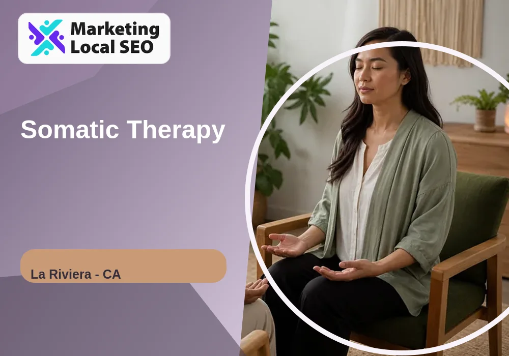 Somatic Therapy in La Riviera, CA