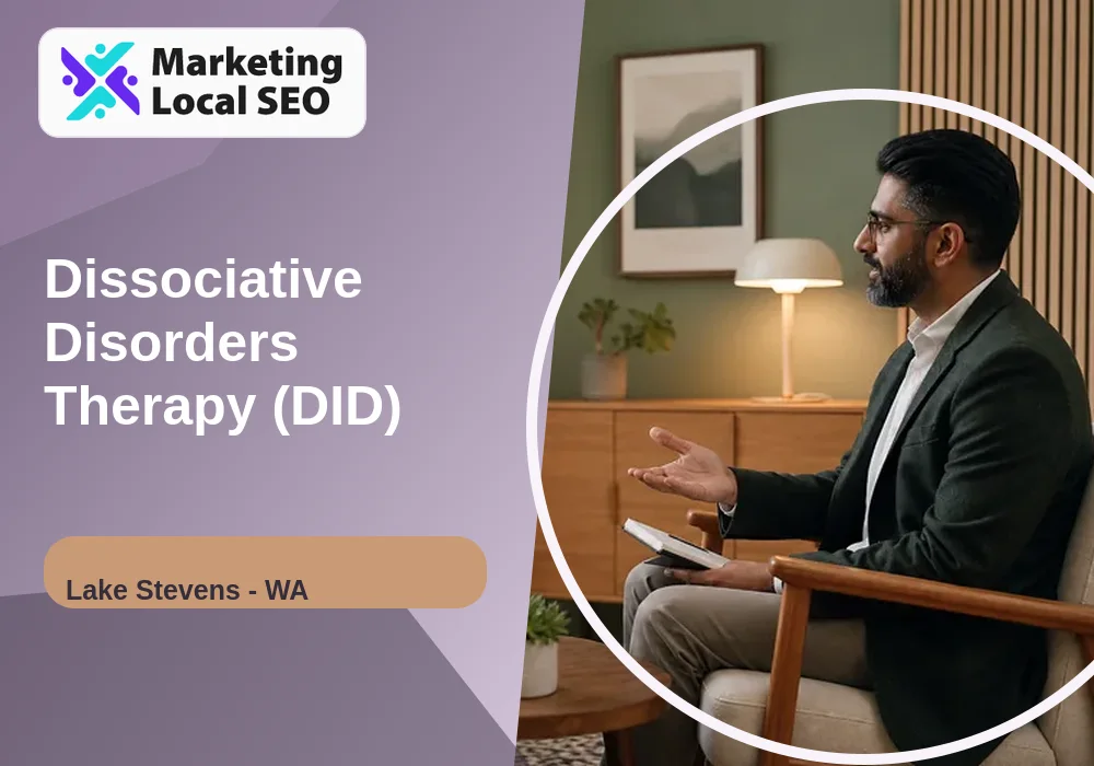 Dissociative Disorders Therapy (DID) in Lake Stevens, WA