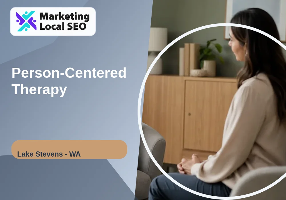 Person-Centered Therapy in Lake Stevens, WA