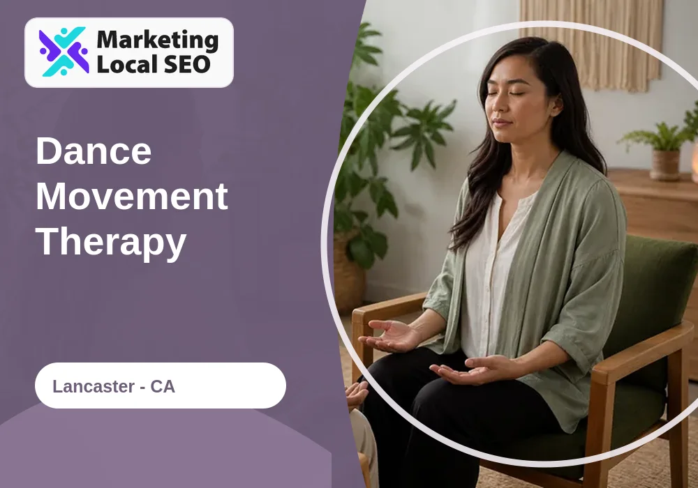 Dance Movement Therapy in Lancaster, CA