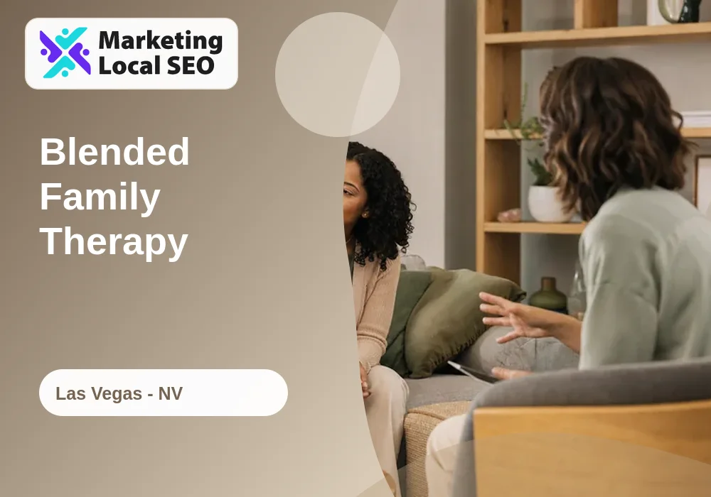 Blended Family Therapy in Las Vegas, NV