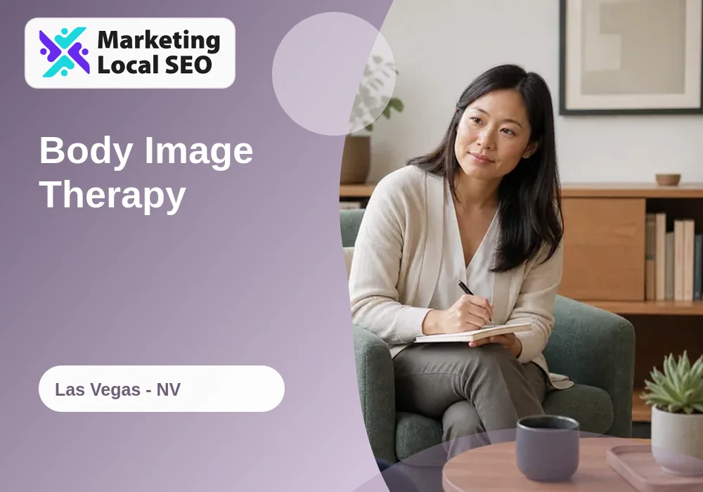 Body Image Therapy in Las Vegas, NV