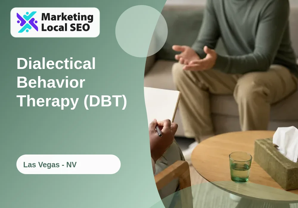 Dialectical Behavior Therapy (DBT) in Las Vegas, NV
