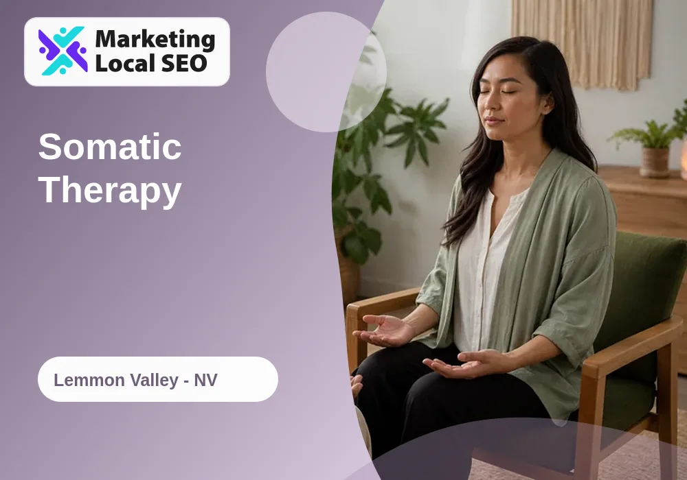 Somatic Therapy in Lemmon Valley, NV