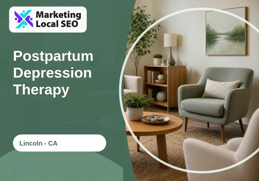 Postpartum Depression Therapy in Lincoln, CA