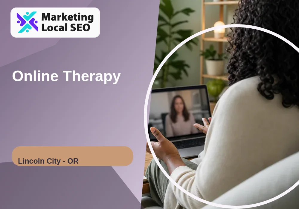 Online Therapy in Lincoln City, OR