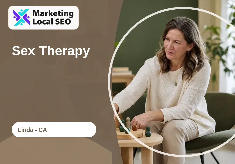Sex Therapy in Linda, CA