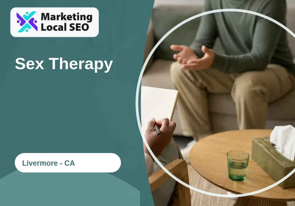 Sex Therapy in Livermore, CA