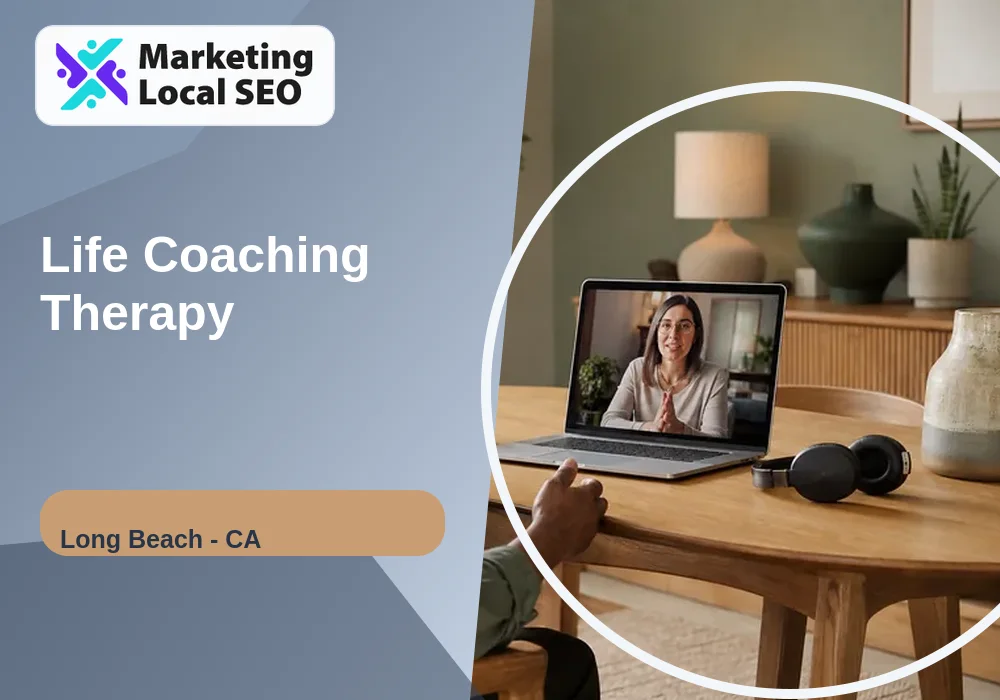 Life Coaching Therapy in Long Beach, CA