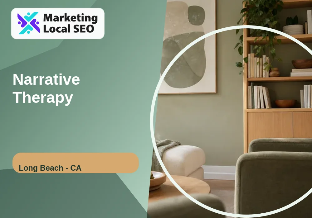 Narrative Therapy in Long Beach, CA