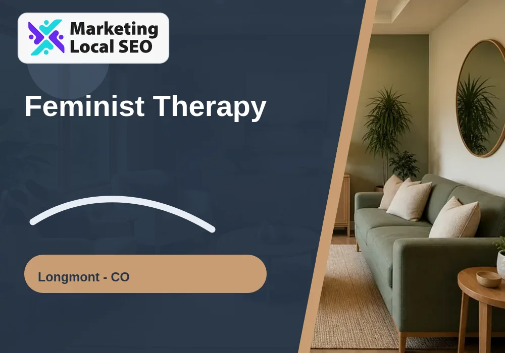 Feminist Therapy in Longmont, CO
