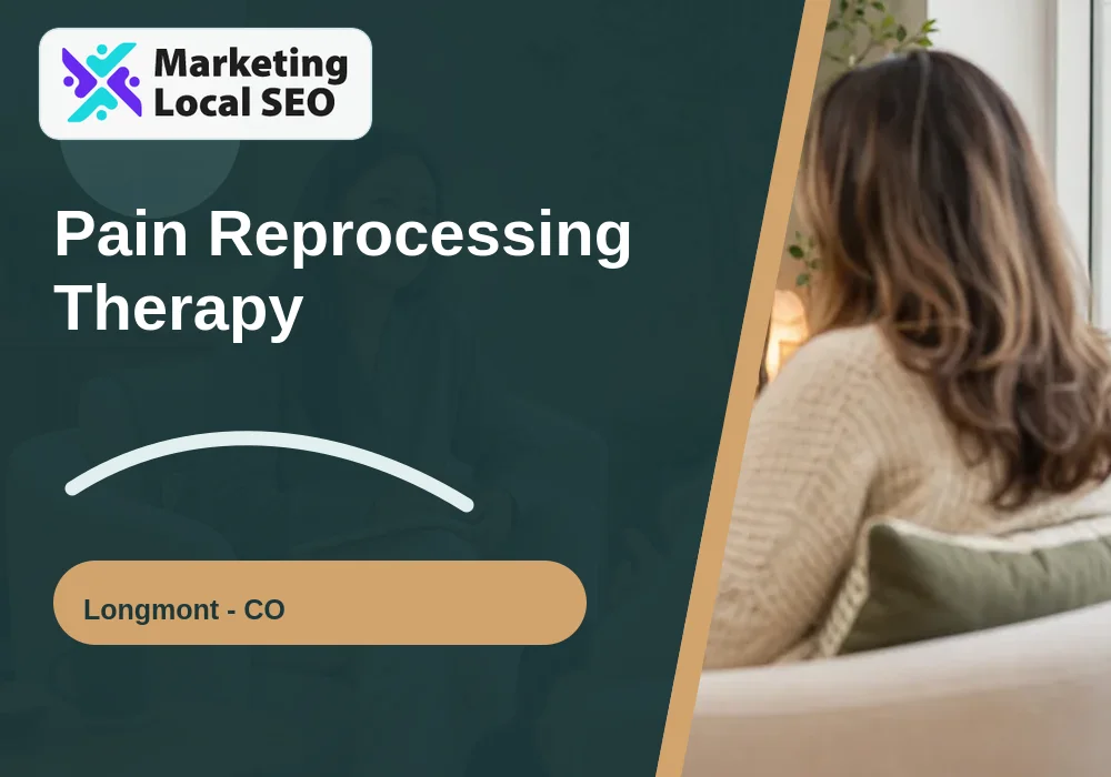 Pain Reprocessing Therapy in Longmont, CO