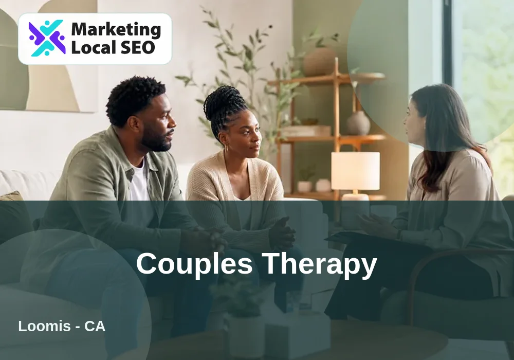 Couples Therapy in Loomis, CA