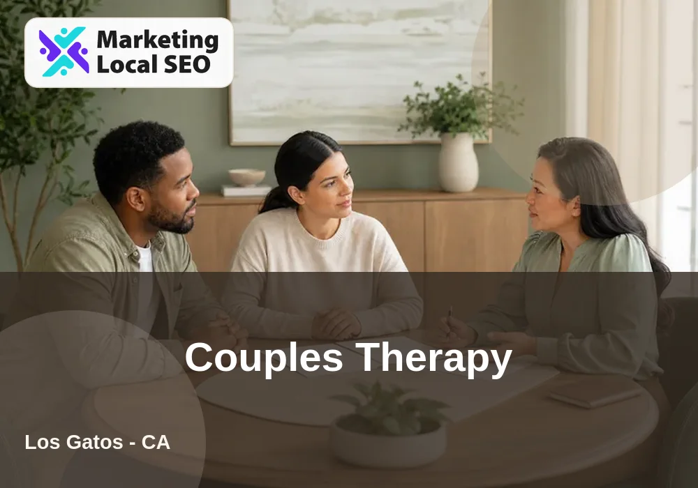 Couples Therapy in Los Gatos, CA