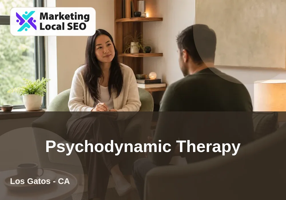 Psychodynamic Therapy in Los Gatos, CA