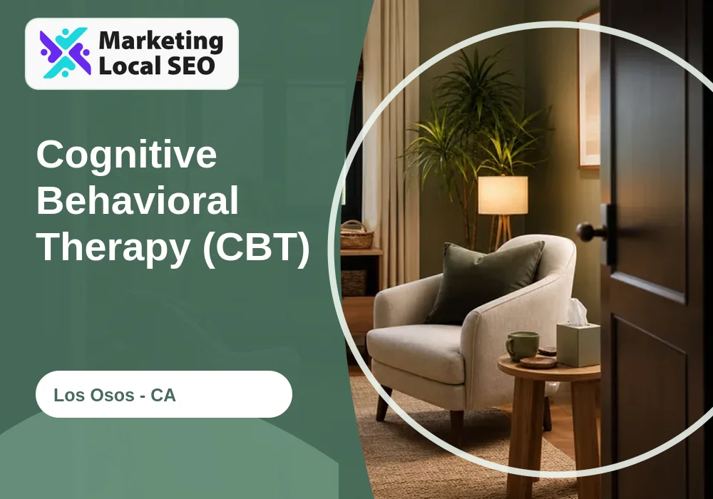 Cognitive Behavioral Therapy (CBT) in Los Osos, CA