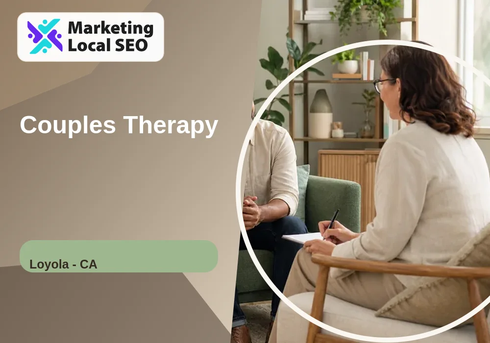 Couples Therapy in Loyola, CA
