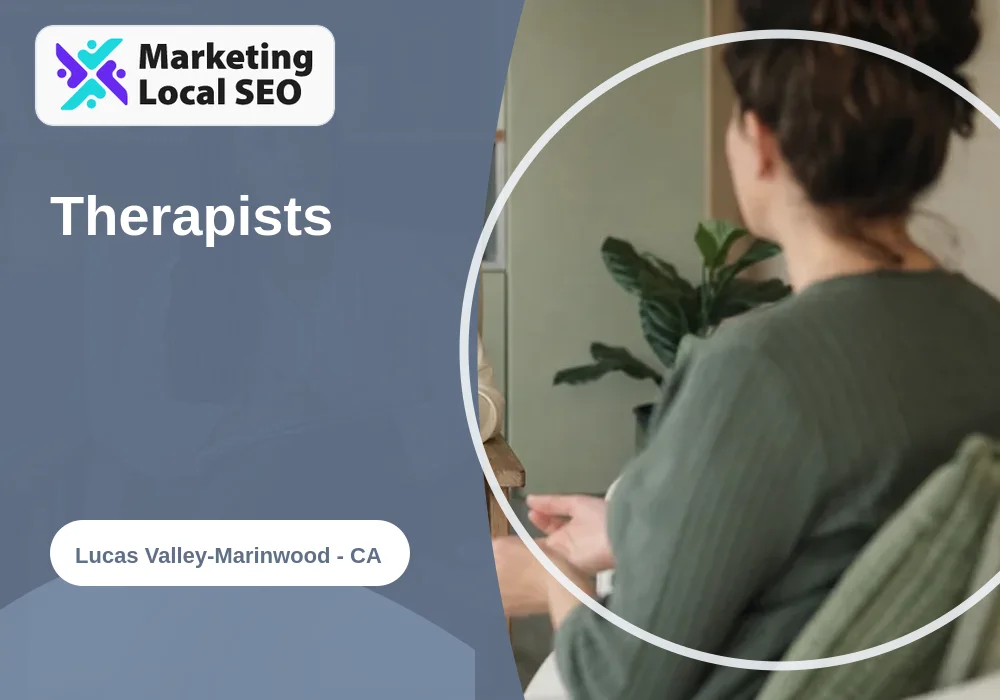 Therapists in Lucas Valley-Marinwood, CA
