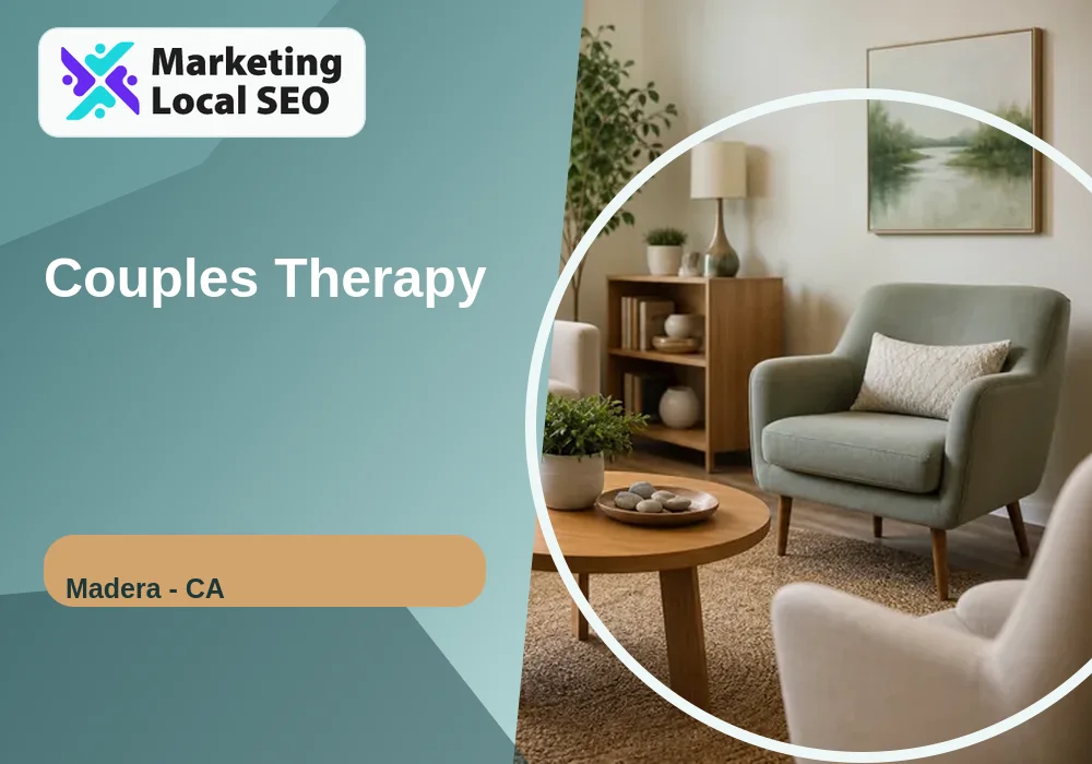 Couples Therapy in Madera, CA