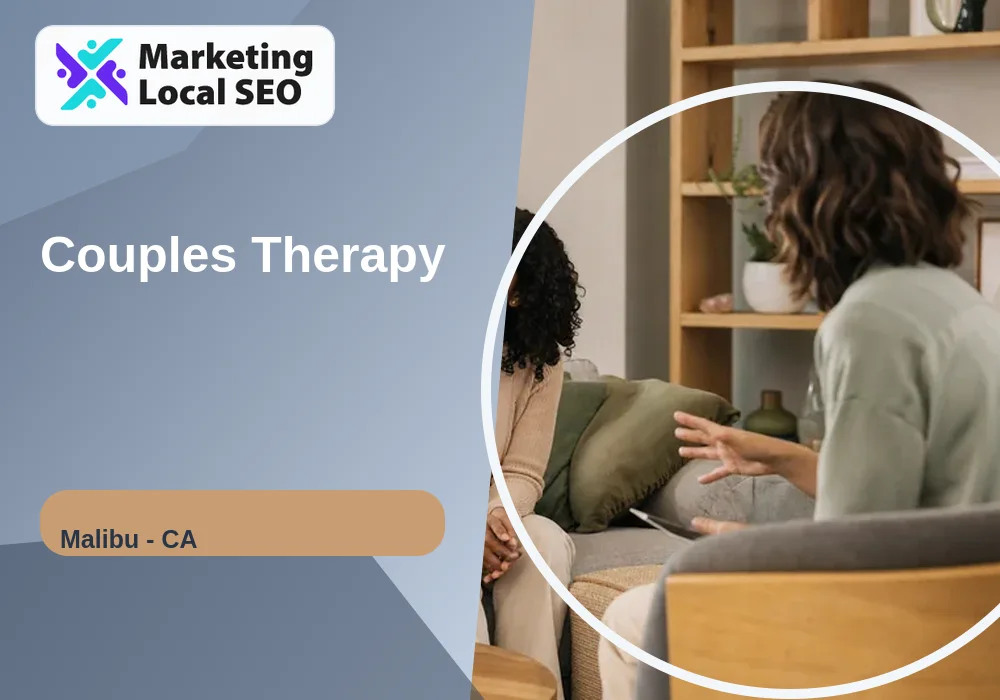 Couples Therapy in Malibu, CA