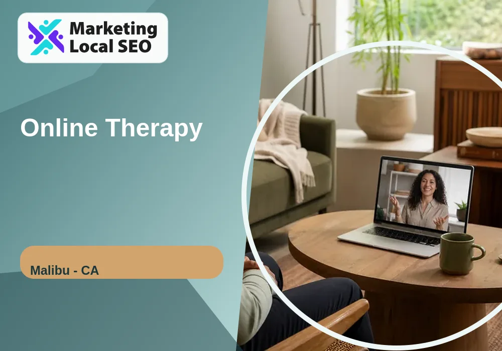 Online Therapy in Malibu, CA