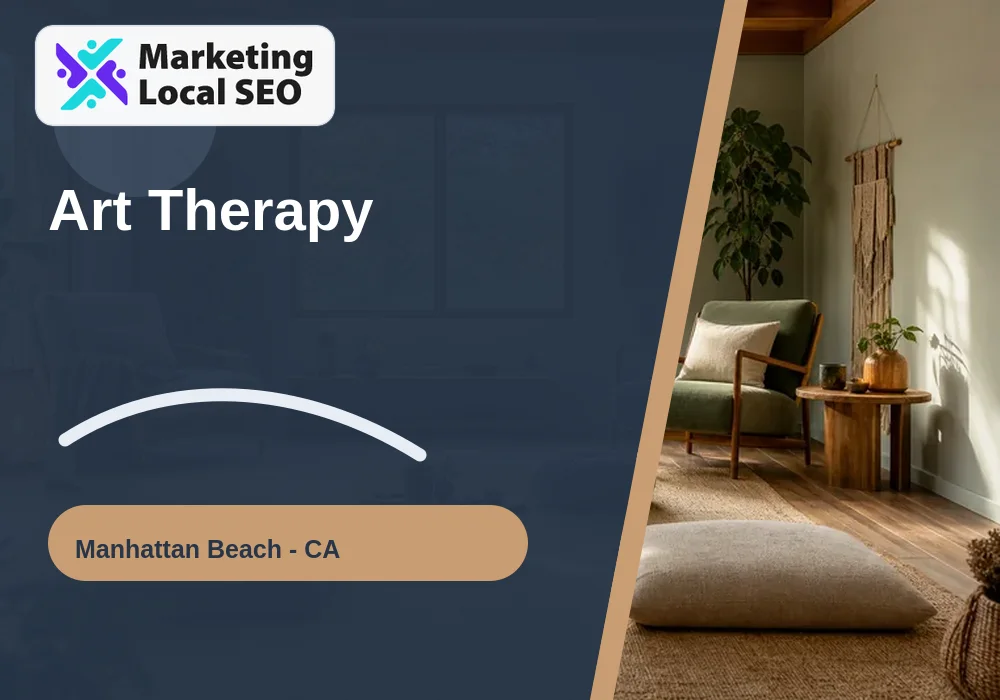 Art Therapy in Manhattan Beach, CA